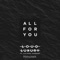 All For You (ft. Kaleena Zanders) - Kaleena Zanders & Loud Luxury lyrics