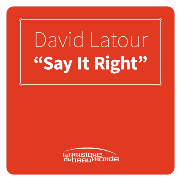 Say It Right - Single
