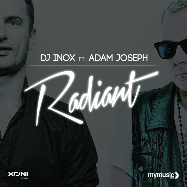 Radiant (feat. Adam Joseph) - EP