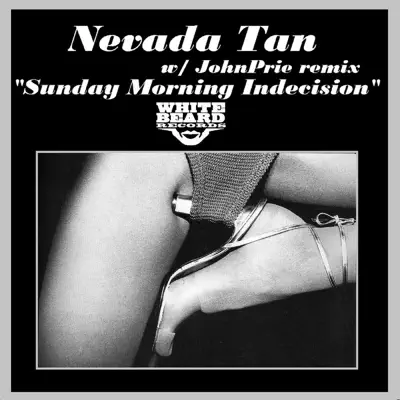 Sunday Morning Indecesion - Single - Nevada Tan