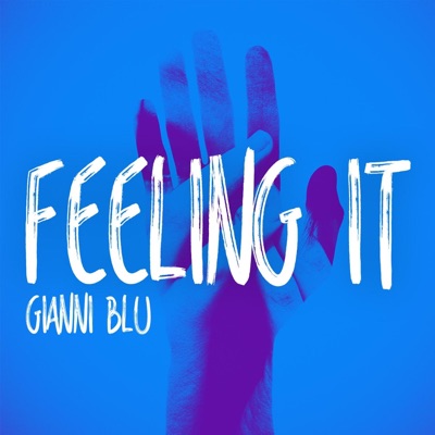 Feeling It - Single