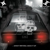 Back It Up (feat. G.O.L.D & Shiffa Dan) - Ghost Writerz