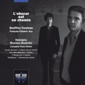 L’obscur est un chemin - Rodolphe Bruneau Boulmier: Complete Piano Works - Geoffroy Couteau