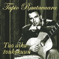 TAPIO RAUTAVAARA - Lyrics, Playlists & Videos | Shazam