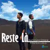 Antonny Drew - Reste là (feat. Mister Lolo)