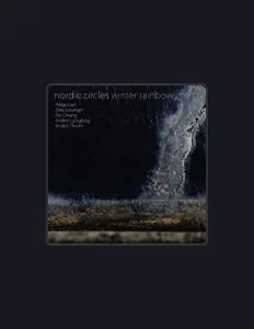 收听 Nordic Circles、观看音乐视频、阅读小传、查看巡演日期等 ！