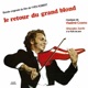 Le retour du grand blond Bande originale du film d Yves Robert