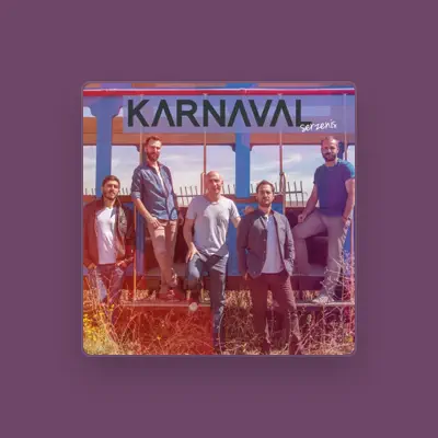 Listen to Karnaval, watch music videos, read bio, see tour dates & more!