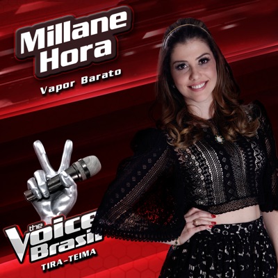 Vapor Barato (The Voice Brasil) - Millane Hora | Shazam