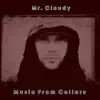 Mr. Cloudy - Vague Times