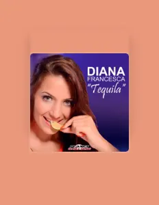 收听 Diana Francesca、观看音乐视频、阅读小传、查看巡演日期等 ！