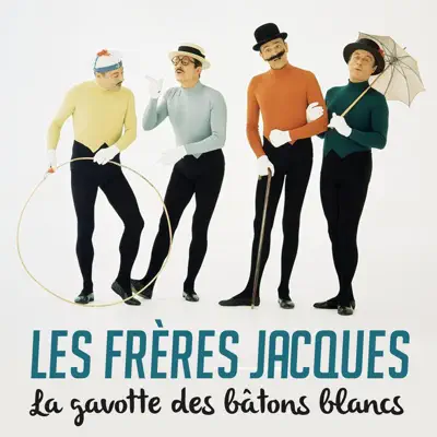 La gavotte des bâtons blancs - Single - Les Frères Jacques