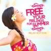 Free Your Feelings for Summer - Relax Edition
