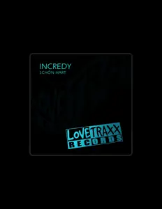 收听 Incredy、观看音乐视频、阅读小传、查看巡演日期等 ！