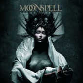 Moonspell - Spring of Rage