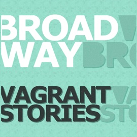 Vagrant Stories Broadway