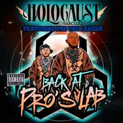 Back at Pro's Lab (feat. Pro The Leader) - Holocaust Back at Pro's Lab (feat. Pro The Leader) - Holocaust