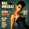 Bubble & Wine Up (Deekline Remix) [feat. Etzia] - Wax Wreckaz lyrics