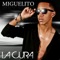 La Cura - Miguelito lyrics