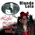 Blonde Lola song reviews