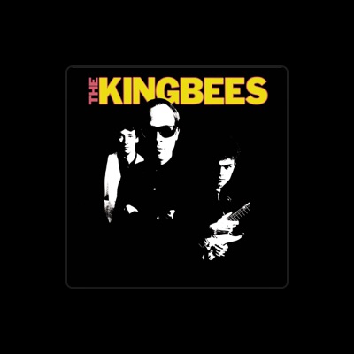 聆聽 The Kingbees、觀看音樂影片、閱讀小傳、查看巡演日期等！