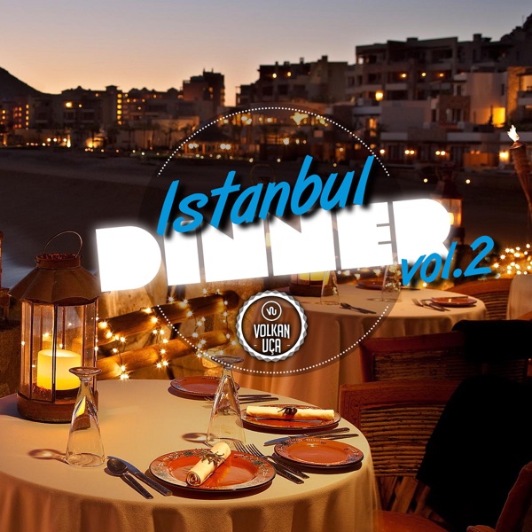 Istanbul Dinner, Vol. 2