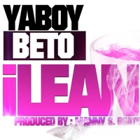 iLEAN - Single - Ya Boy Beto