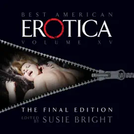 The Best of Best American Erotica, The Final Edition