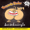 Versaute Lieder - Absolutes Jugendverbot - Sauschwänzle