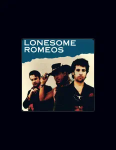 Escucha a Lonesome Romeos, mira videos musicales, lee su biografía, consulta las fechas de las gira y más.