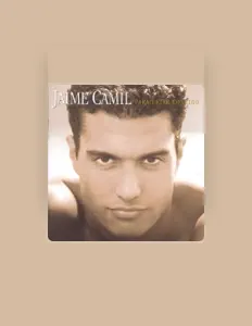 Listen to Jaime Camil, watch music videos, read bio, see tour dates & more!