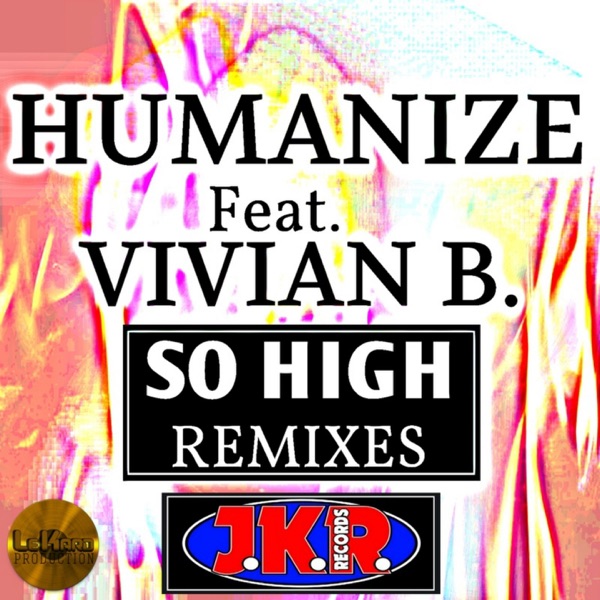So High Remixes (feat. Vivian B.) - Single