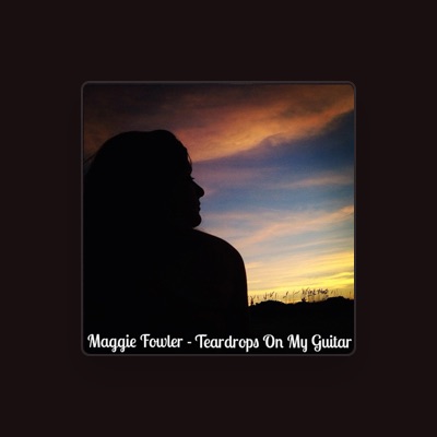 Listen to Maggie Fowler, watch music videos, read bio, see tour dates & more!