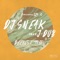 Deepest Trip (feat. J-Dub) - DJ Sneak lyrics