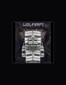 Listen to Wolfram, watch music videos, read bio, see tour dates & more!