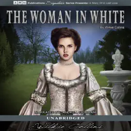 The Woman in White (Unabridged)