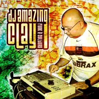 Let Your Beats Goes On - (Old School Funk Montagem) by DJ Amazing Clay song reviws