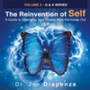 Can We Reinvent Ourselves and Create With Thought Alone? - Dr. Joe Dispenza