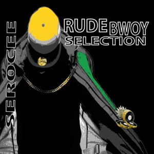 Rude Bwoy Selection - Single
