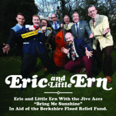 Bring Me Sunshine - Eric & Little Ern & The Jive Aces