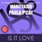 Is It Love - Single