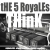 The "5" Royales - The Real Thing