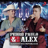 Ela Bebi, Trupica e Não Cai - Pedro Paulo & Alex