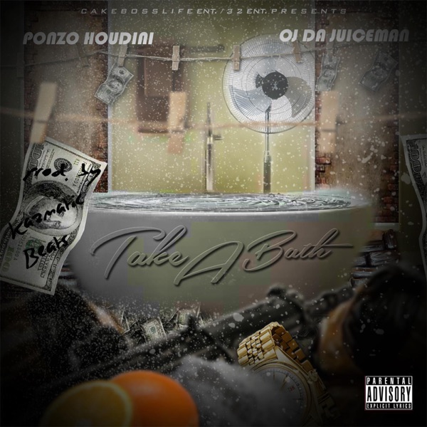 Take a Bath (feat. Oj da Juiceman) - Single - Ponzo Houdini