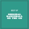 Best of Original Dancehall on the Go