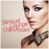 Sensual Lounge Chillout Traxx