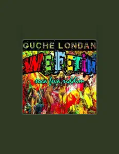 聆聽 Guche Londan、觀看音樂影片、閱讀小傳、查看巡演日期等！