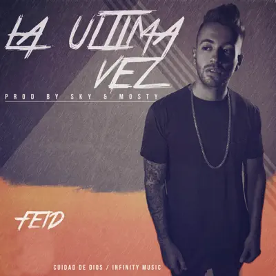 La Última Vez - Single - Feid