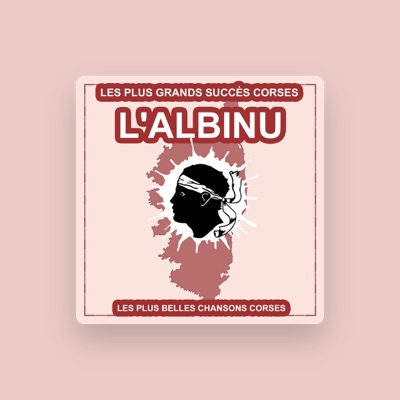 Listen to L'Albinu, watch music videos, read bio, see tour dates & more!