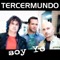 Soy Yo - TercerMundo lyrics